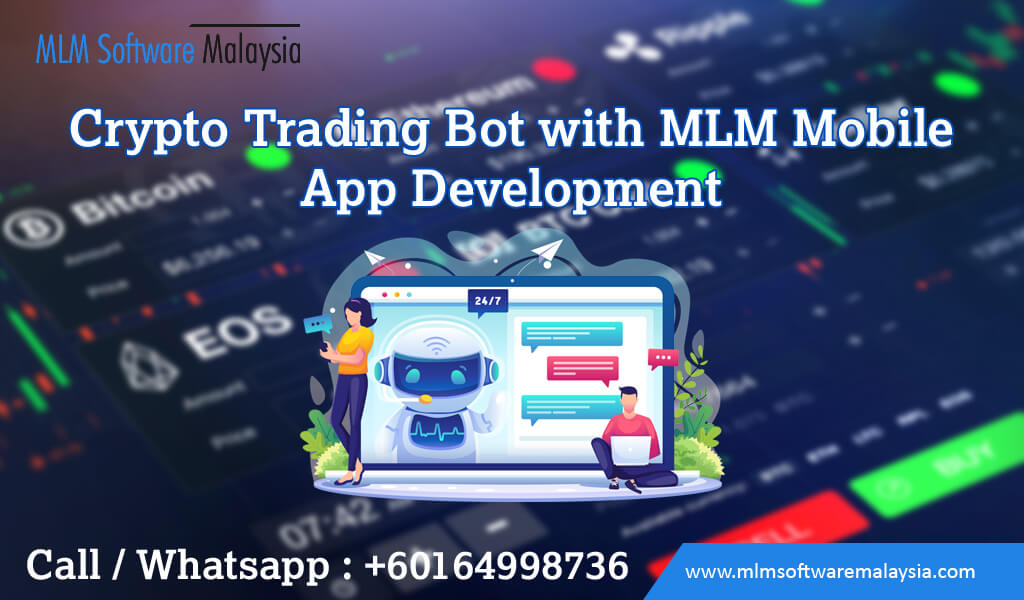 crypto-trading-bot-with-mlm-mobile-app-development-malaysia