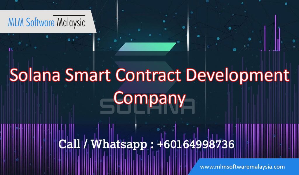 Solana-smart-contract-development-mlm-malaysia