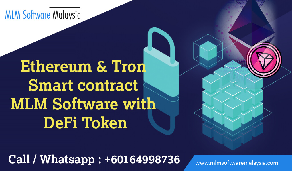 ETH-&-TRX-smart-contract-MLM-software-with-DeFi-token-mlm-soft-malaysia