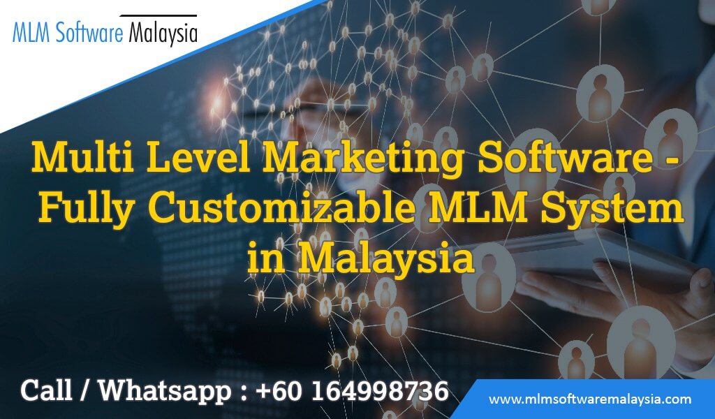 Multi-Level-Marketing-Software-Fully-Customizable-MLM-System-in-Malaysia