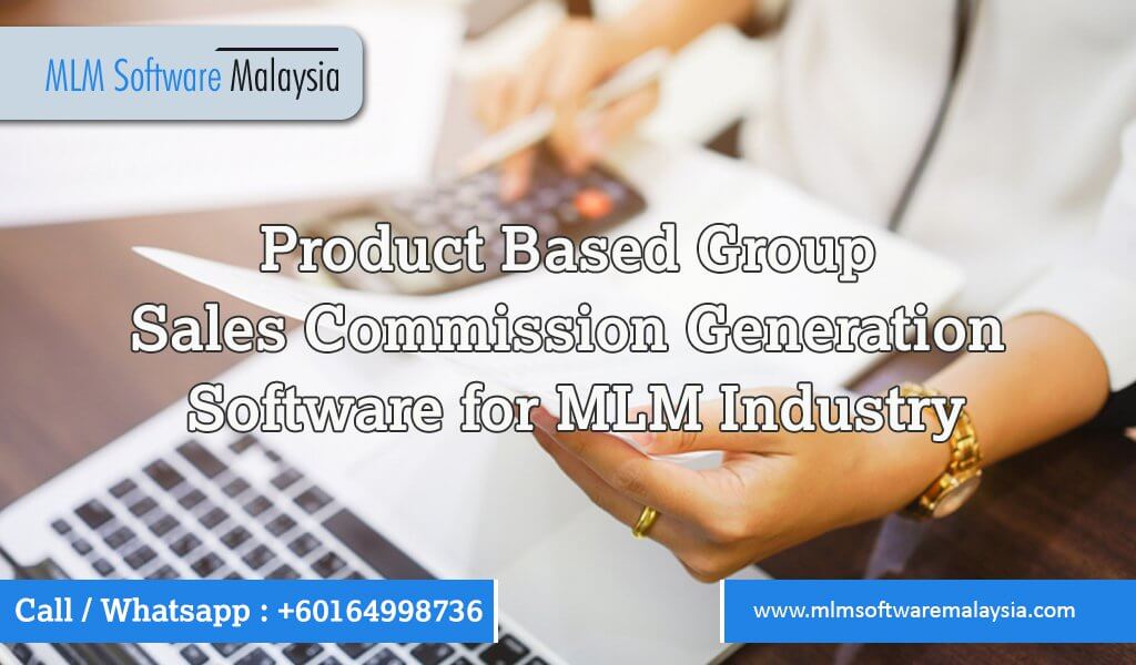 Product-based-group-sales-commission-generation-mlm-software-malaysia
